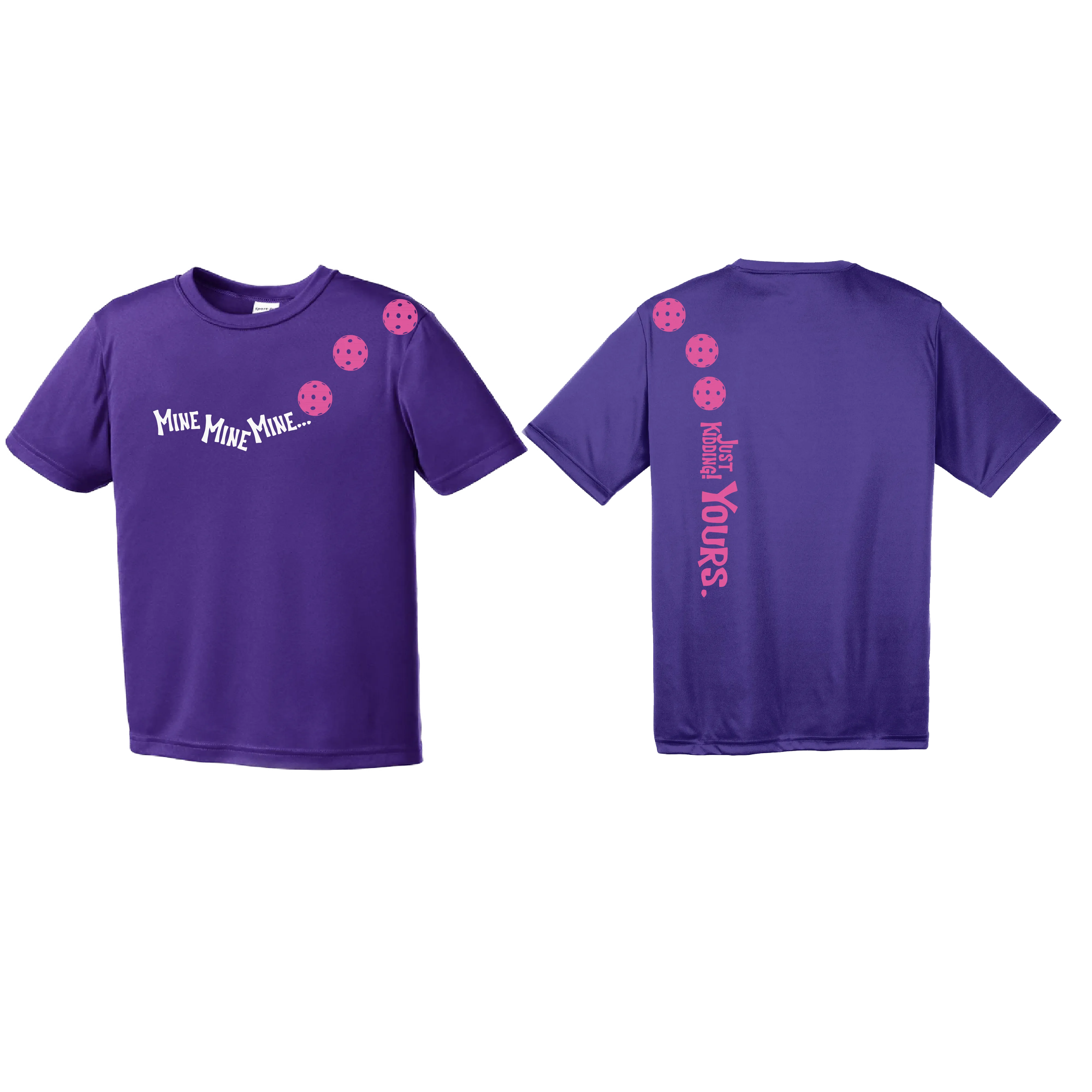 Mine Just Kidding Yours With Pickleballs (Purple Rainbow Pink) Customizable | Youth Short Sleeve Athletic Shirt | 100% Polyester