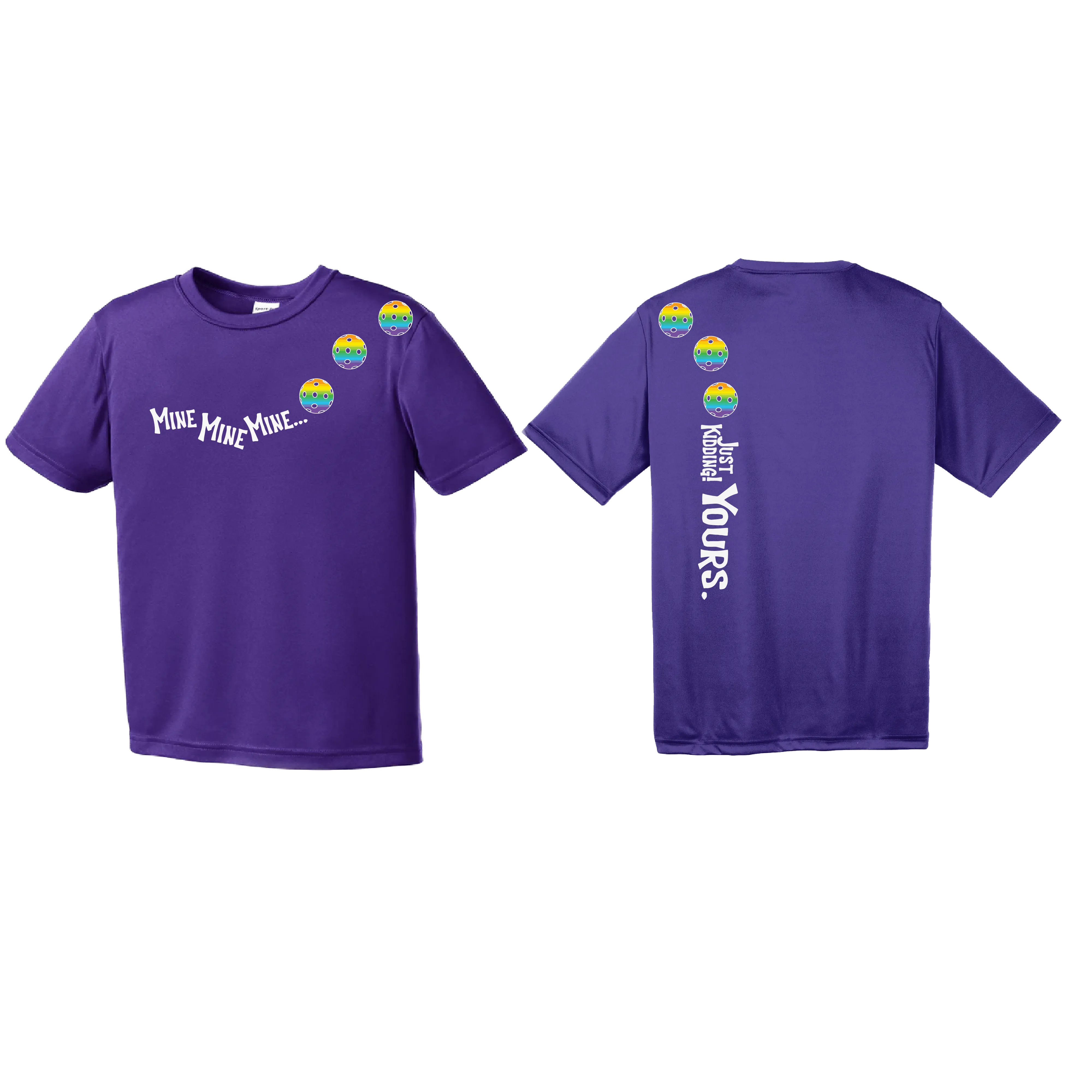 Mine Just Kidding Yours With Pickleballs (Purple Rainbow Pink) Customizable | Youth Short Sleeve Athletic Shirt | 100% Polyester