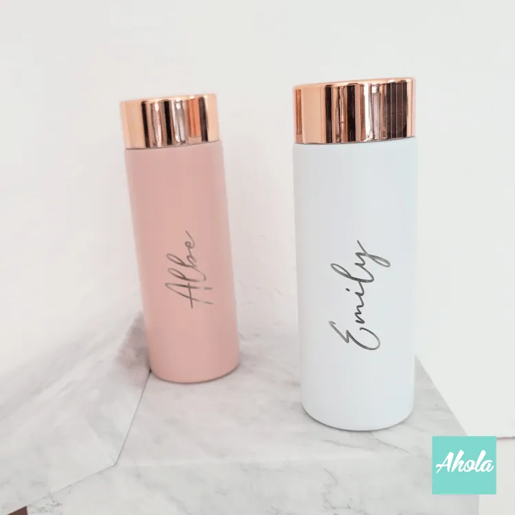 【Rosie】Engraved Stainless Steel Hot or Cold Bottle 刻名不鏽鋼保冷/保温樽